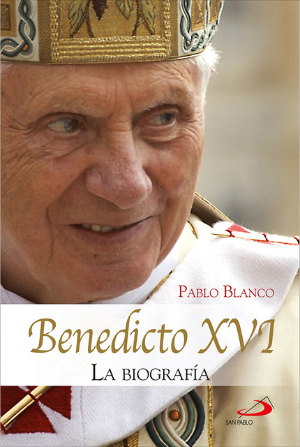 Benedicto XVI, Pablo Blanco Sarto