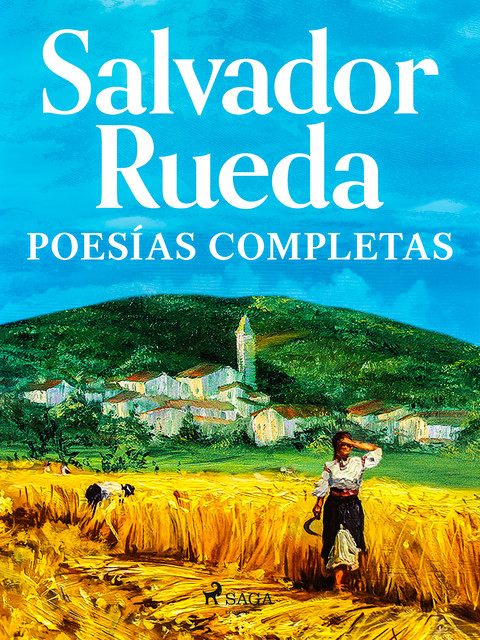Poesías Completas, Salvador Rueda