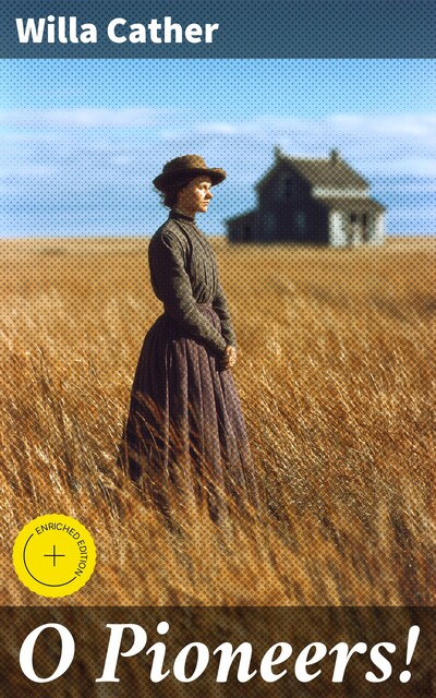O Pioneers, Willa Cather