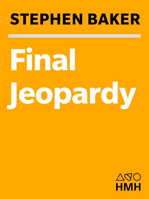 Final Jeopardy, Stephen Baker