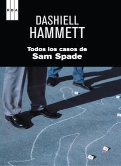 Todos Los Casos De Sam Spade, Dashiell Hammett