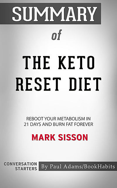 Summary of The Keto Reset Diet, Paul Adams