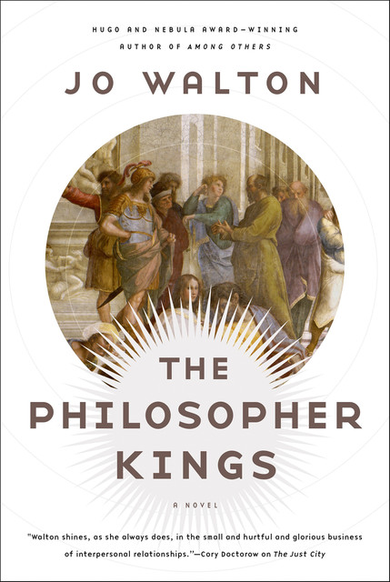 The Philosopher Kings, Jo Walton