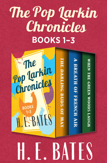 The Pop Larkin Chronicles, H.E.Bates