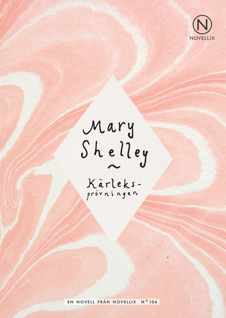 Kärleksprövningen, Mary Shelley
