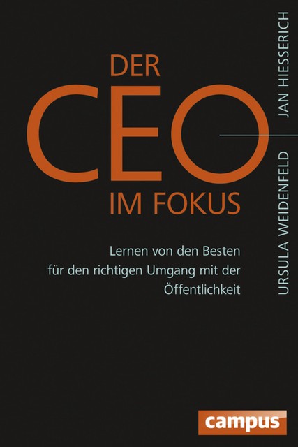 Der CEO im Fokus, Ursula Weidenfeld, Jan Hiesserich