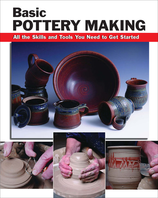 Basic Pottery Making, Linda Franz