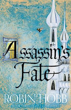 FF3 Assassin’s Fate, Robin Hobb