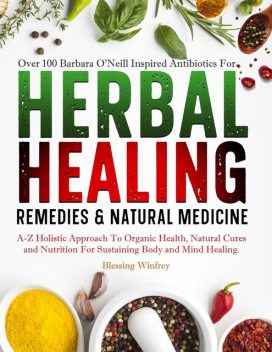 Herbal Healing Remedies & Natural Medicine, Blessing Winfrey