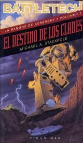 El Destino De Los Clanes, Michael A.Stackpole