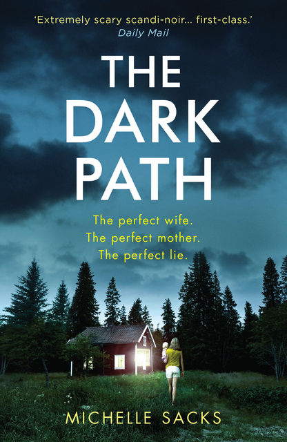 The Dark Path, Michelle Sacks