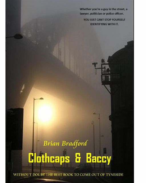 Clothcaps & Baccy, Brian Bradford