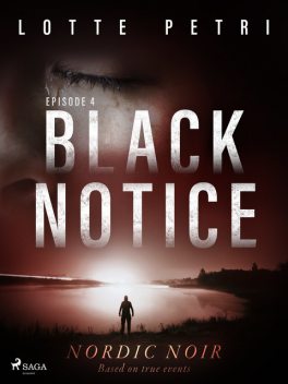 Black Notice: Episode 4, Lotte Petri