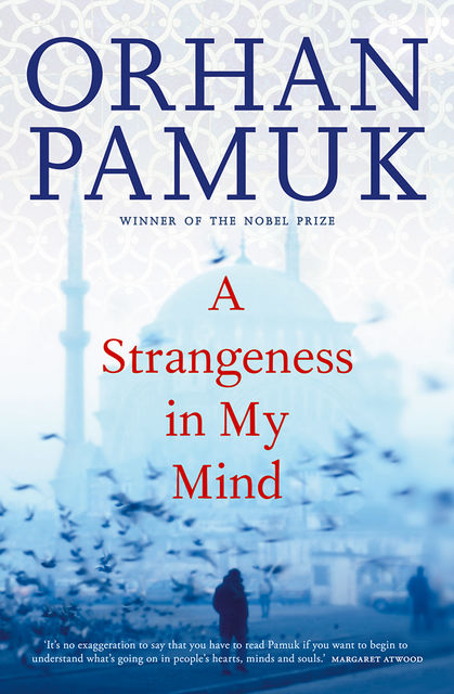 A Strangeness in My Mind, Orhan Pamuk