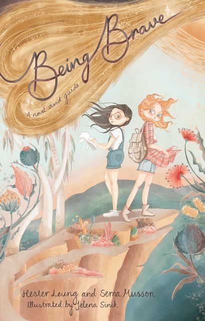 Being Brave, Hester Leung, Sema Musson