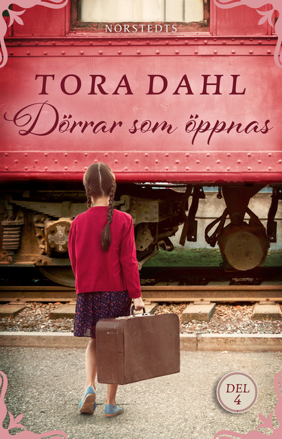 Dörrar som öppnas, Tora Dahl
