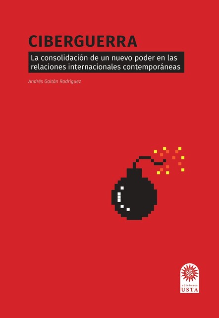 Ciberguerra, Andrés Gaitán Rodríguez