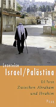 Lesereise Israel/Palästina, Gil Yaron