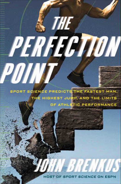 The Perfection Point, John Brenkus