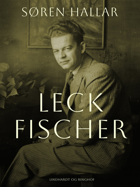 Leck Fischer, Søren Hallar