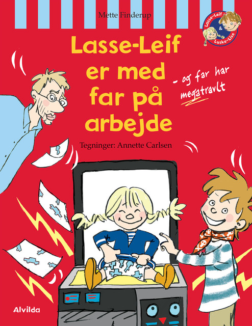 Lasse-Leif er med far på arbejde, Mette Finderup