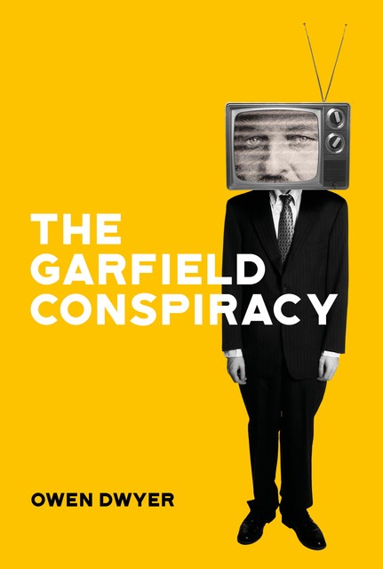 The Garfield Conspiracy, Owen Dwyer
