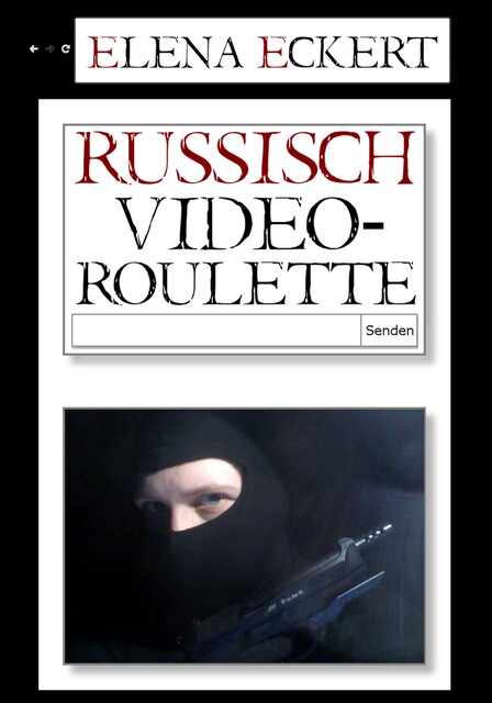 Russisch Videoroulette, Elena Eckert