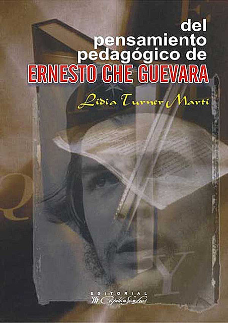 Del pensamiento pedagógico de Ernesto Che Guevara, Lidia Turner Martí