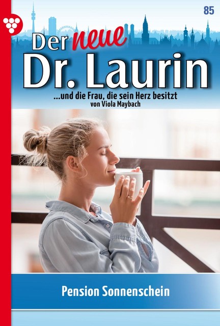 Der neue Dr. Laurin 85 – Arztroman, Viola Maybach