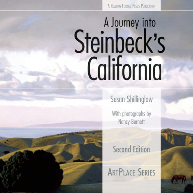 A Journey into Steinbeck's California, Susan Shillinglaw