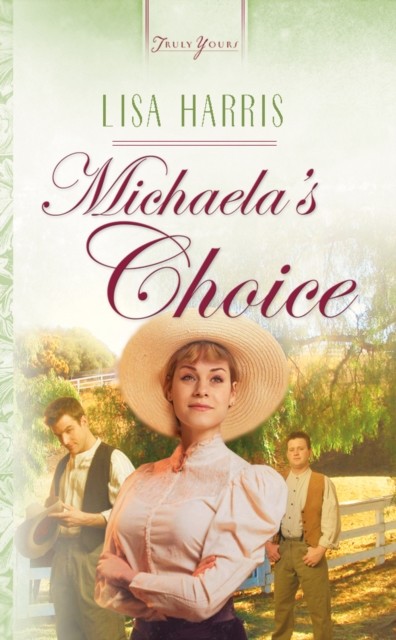 Michaela's Choice, Lisa Harris
