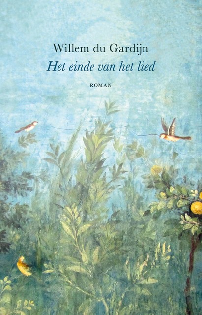 Het einde van het lied, Willem du Gardijn