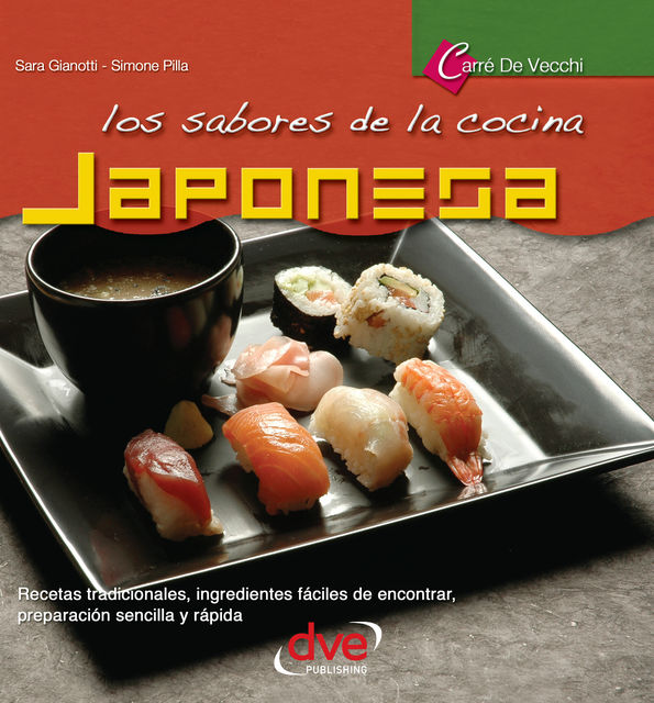 Los sabores de la cocina japonesa, Sara Gianotti, Simone Pilla
