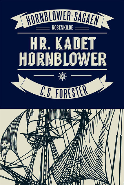 Hr. Kadet Hornblower, C.S. Forrester