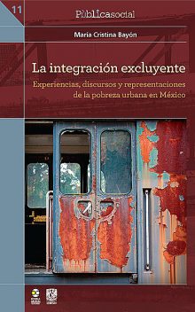 La integración excluyente, María Cristina Bayón