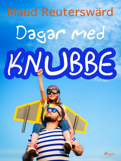 Dagar med Knubbe, Maud Reuterswärd