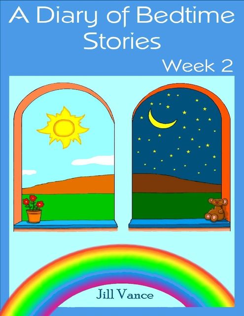 A Diary of Bedtime Stories, Week 2, Jill Vance