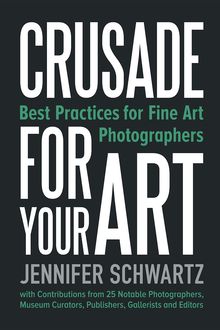 Crusade for Your Art, Jennifer Schwartz