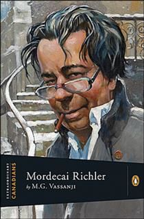 Extraordinary Canadians Mordecai Richler, M.G. Vassanji