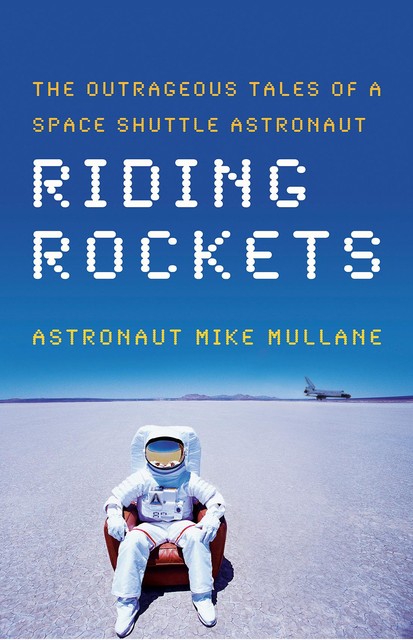 Riding Rockets, Mike Mullane