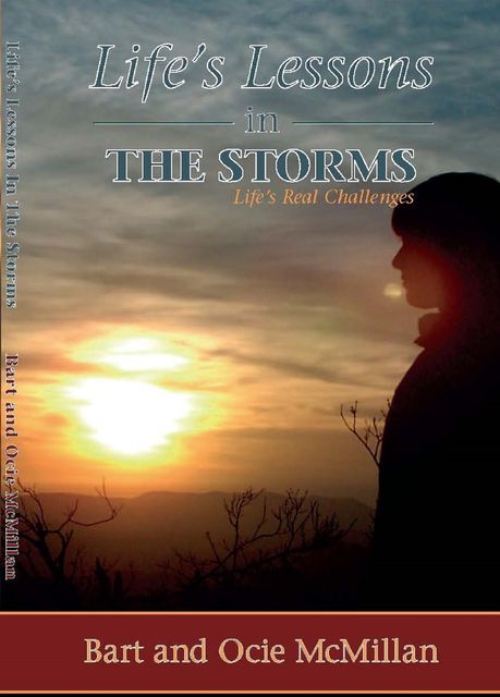 Life’s Lessons in The Storms, Bart McMillan