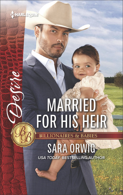 Married For His Heir, Sara Orwig
