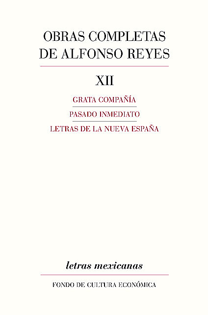 Obras completas, XII, Alfonso Reyes