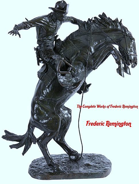 The Complete Works of Frederic Remington, Frederic Remington, TBD