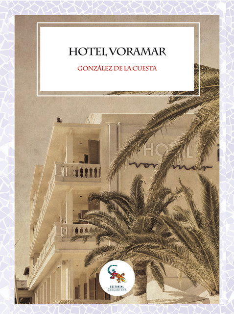 Hotel Voramar, J. Manuel González de la Cuesta