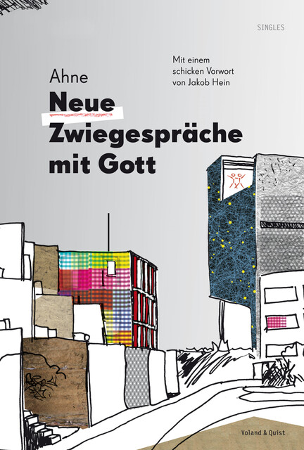 Neue Zwiegespräche mit Gott, Ahne