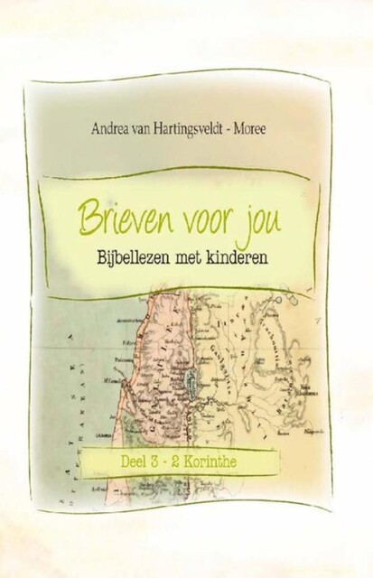 Brieven voor jou 3 – 2 Korinthe, Andrea Hartingsveldt-Moree