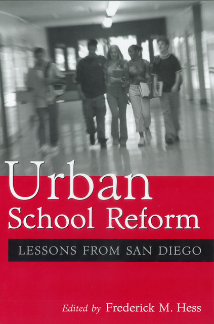 Urban School Reform, Frederick Hess