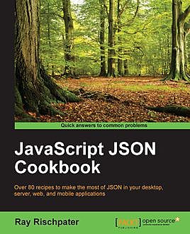 JavaScript JSON Cookbook, Ray Rischpater