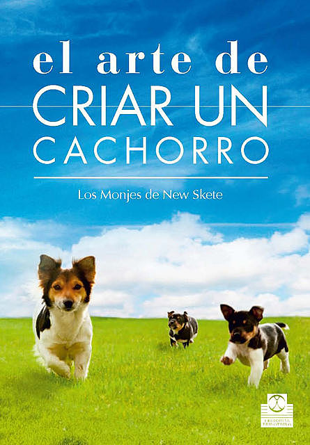 El arte de criar un cachorro, Monks of New Skete